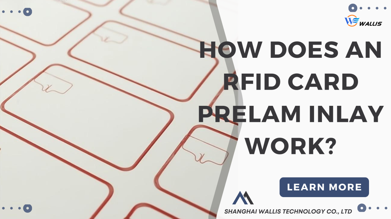 How does an RFID Card Prelam Inlay Work?